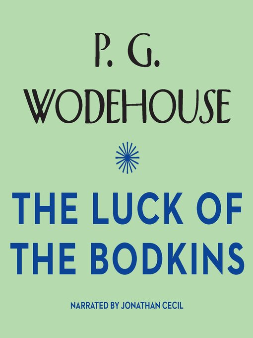 Title details for The Luck of the Bodkins by P. G. Wodehouse - Wait list